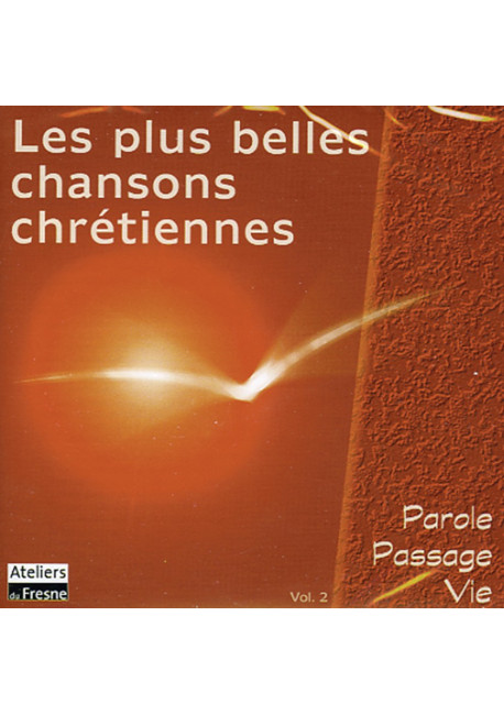 PLUS BELLES CHANSONS CHRETIENNES Vol 2