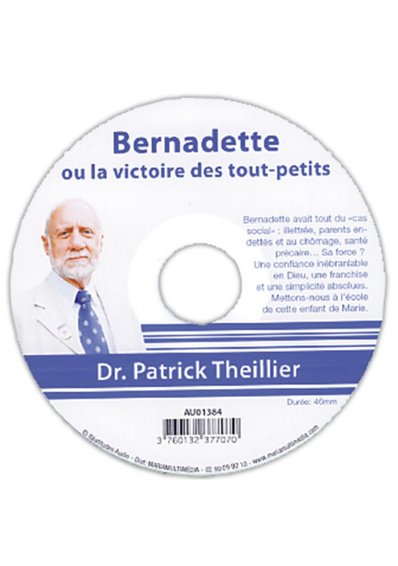 BERNADETTE OU LA VICTOIRE DES TOUT PETITS