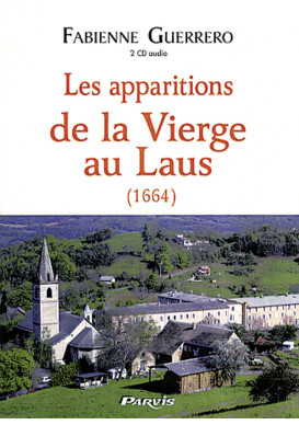 APPARITIONS DE LA VIERGE AU LAUS (LES) (1664) - double CD