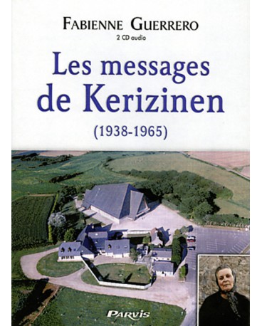 MESSAGES DE KERIZINEN (LES) (1938-1965) - double CD