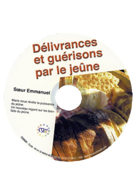 DELIVRANCES ET GUERISONS PAR LE JEUNE