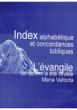 INDEX ALPHABETIQUE ET CONCORDANCE BIBLIQUE M VALTORTA