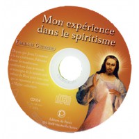 EXPERIENCE DANS LE SPIRITISME (MON)