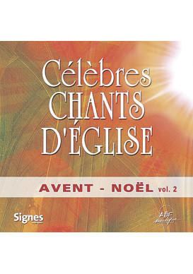 CÉLÈBRES CHANTS D'ÉGLISE AVENT NOËL VOL 2