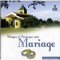 MUSIQUES ET CHANTS POUR NOTRE MARIAGE 2 CD
