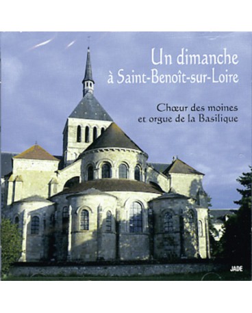 UN DIMANCHE À SAINT-BENOÎT-SUR-LOIRE Chœur des moines et orgue de la Basilique