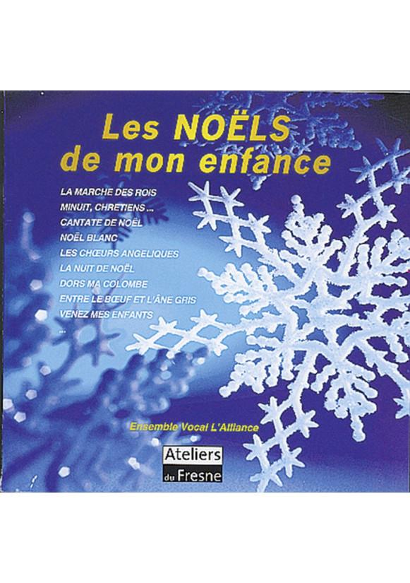 NOELS DE MON ENFANCE (LES)