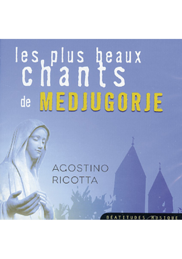 PLUS BEAUX CHANTS DE MEDJUGORJE (LES)