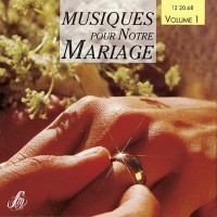 MUSIQUES POUR NOTRE MARIAGE CD 1