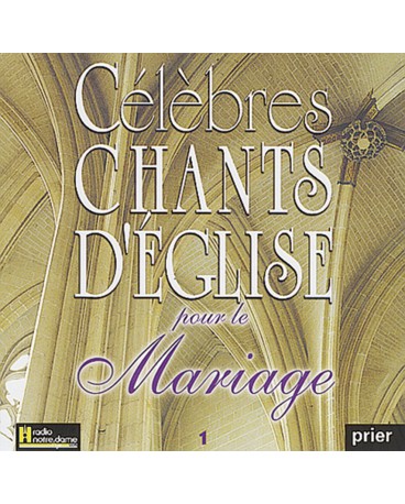 CELEBRES CHANTS D EGLISE POUR LE MARIAGE 1