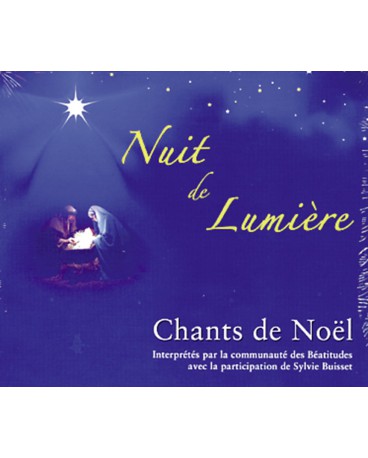 NUIT DE LUMIERE Chants de Noel CD audio