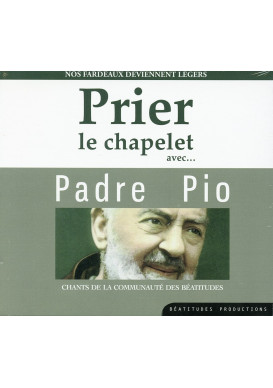 PRIER LE CHAPELET AVEC PADRE PIO