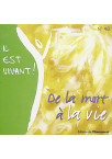 IL EST VIVANT N?40/ CD DE LA MORT A LA VIE