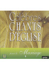 CELEBRES CHANTS D EGLISE POUR LE MARIAGE 2