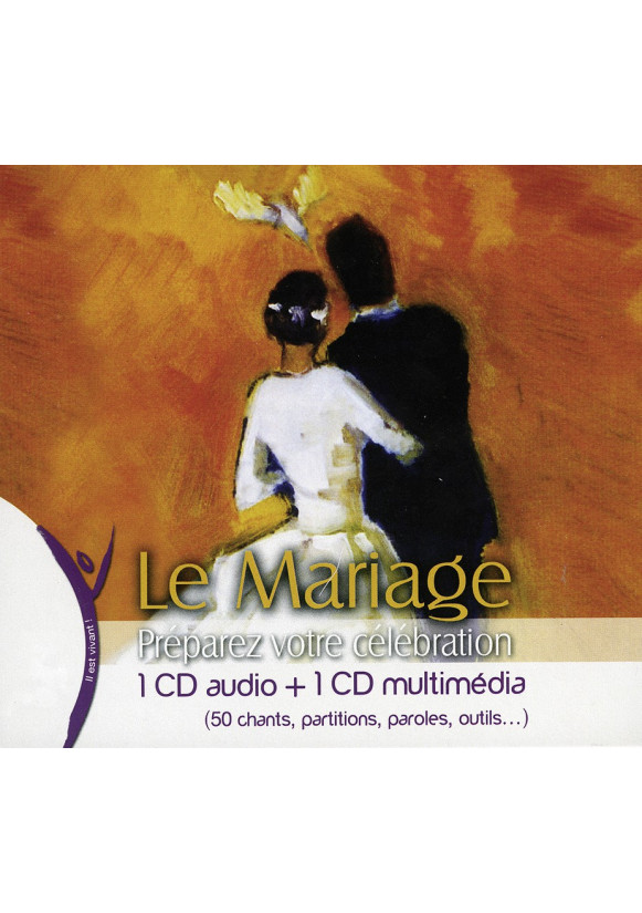 LE MARIAGE Préparez votre célébration Coffret 1 CD audio + 1 CD multimédia