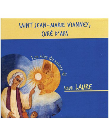 SAINT JEAN-MARIE VIANNEY, CURÉ D'ARS
