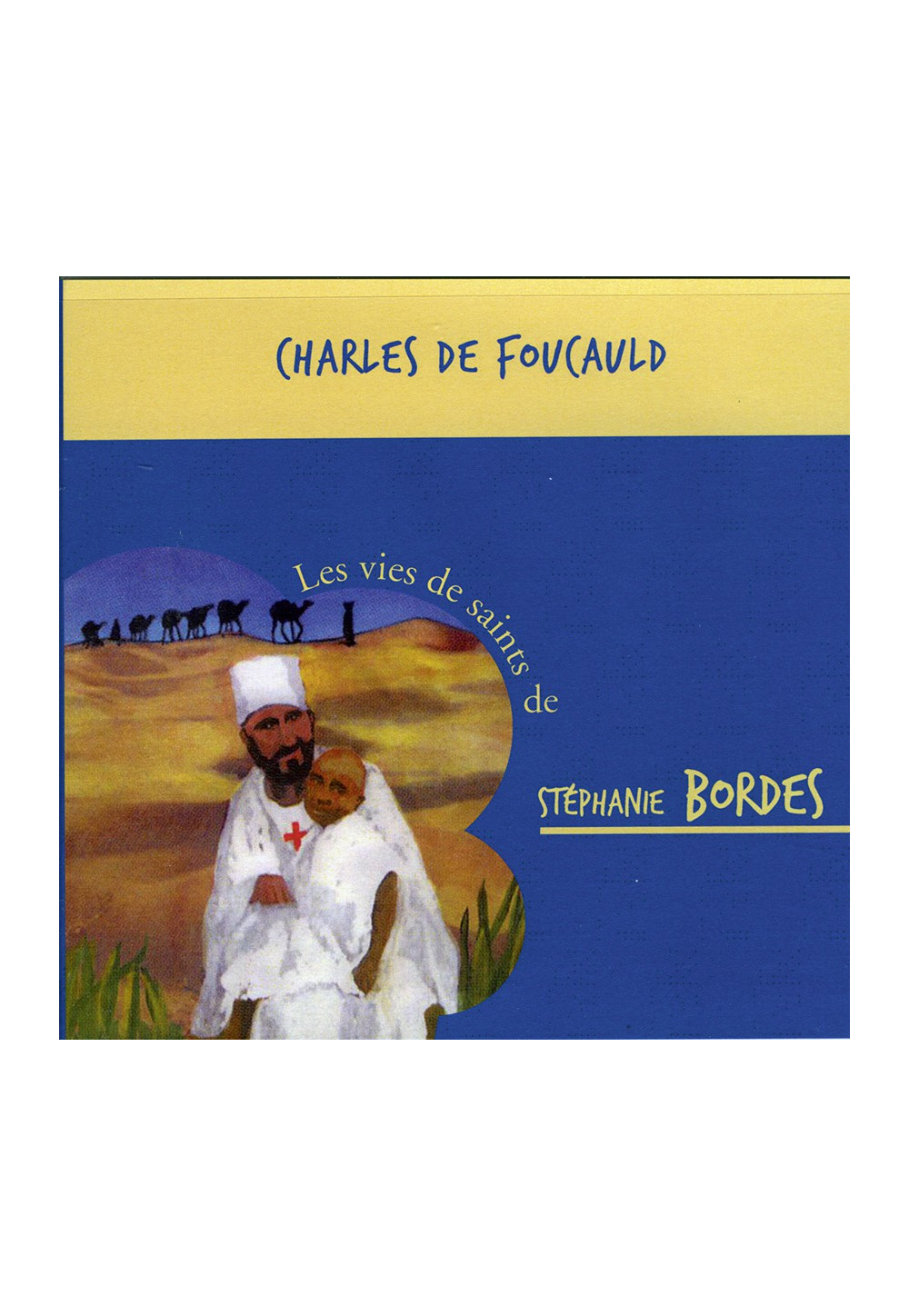 CHARLES DE FOUCAULD