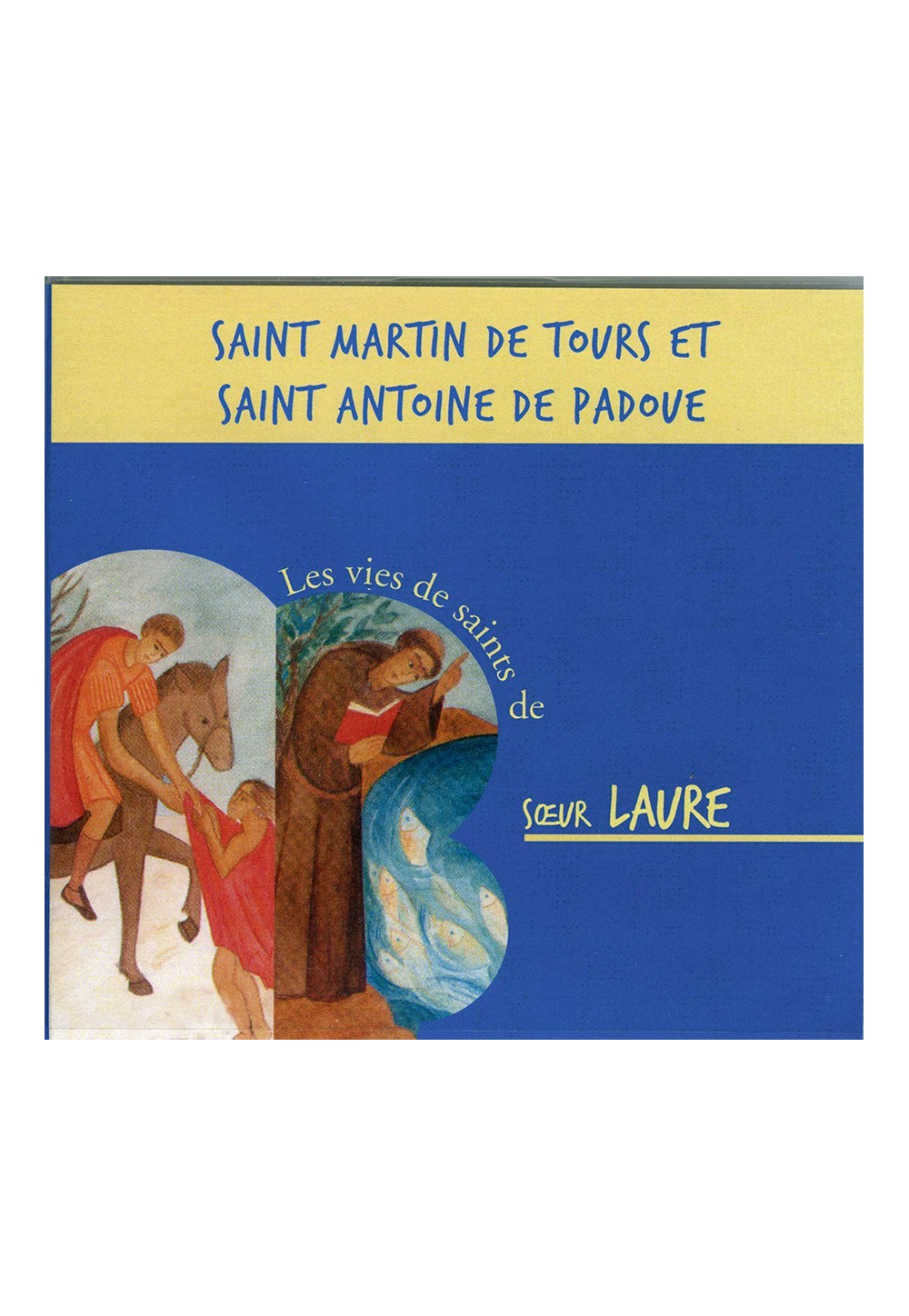 ST MARTIN DE TOURS ST ANTOINE DE PADOUE