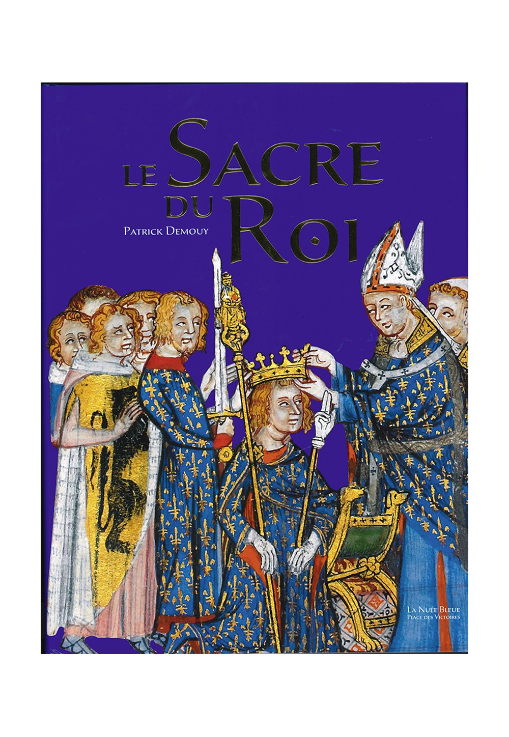 SACRE DU ROI (LE)
