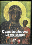 CZESTOCHOWA La résistante