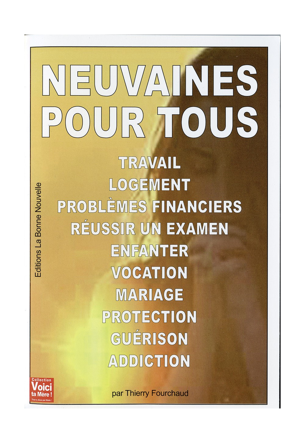 NEUVAINES POUR TOUS