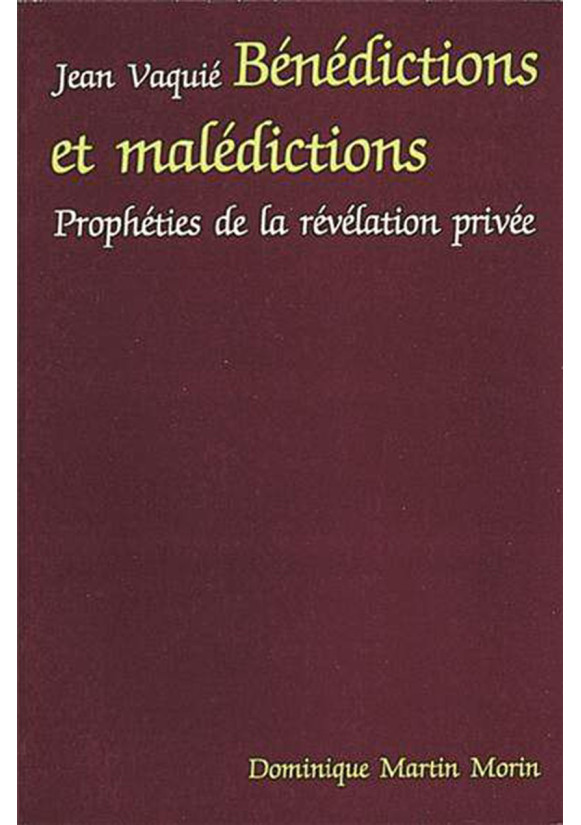 BÉNÉDICTIONS ET MALÉDICTIONS