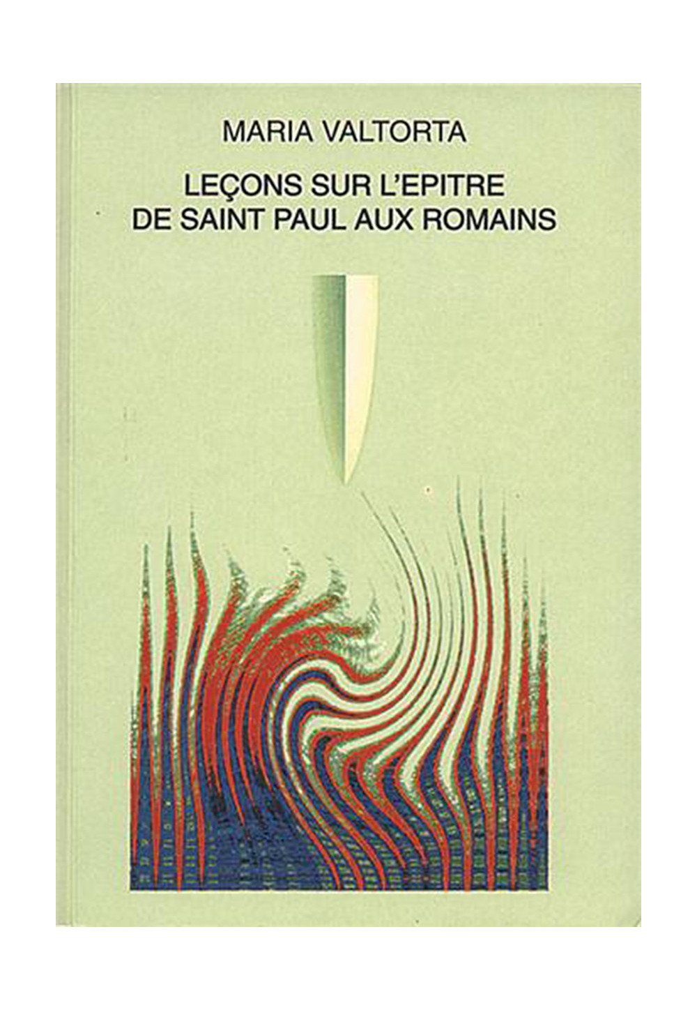 LECONS SUR L'EPITRE DE ST PAUL AUX ROMAINS