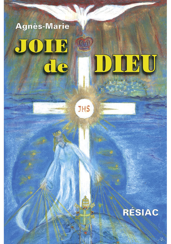 JOIE DE DIEU Messages de 1999 à 2001