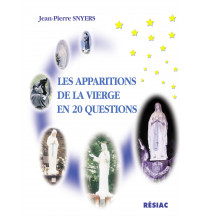 APPARITIONS DE LA VIERGE EN 20 QUESTIONS (LES)