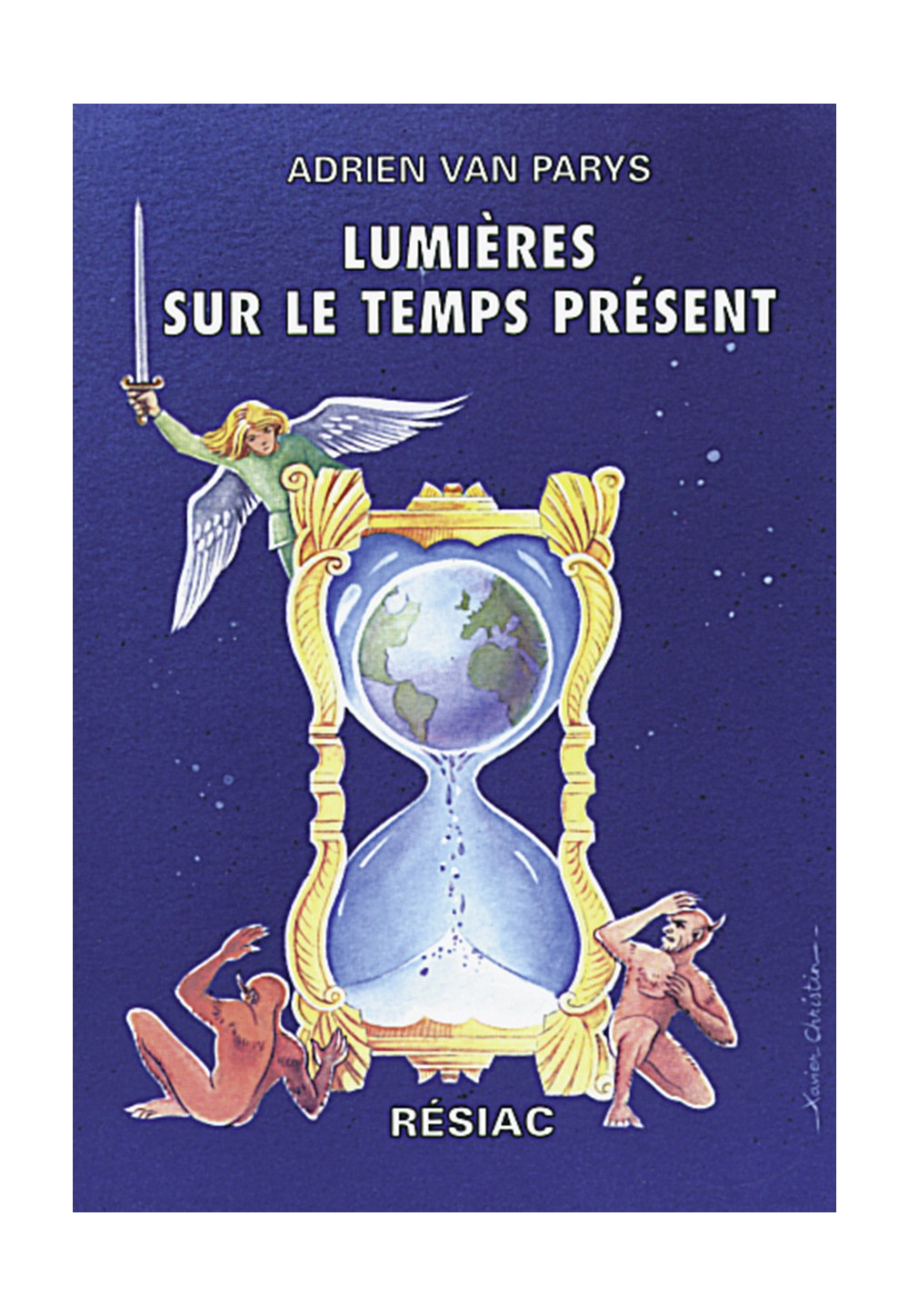 LUMIERES SUR LE TEMPS PRESENT