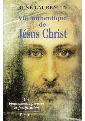 VIE AUTHENTIQUE DE JESUS-CHRIST Volume 2