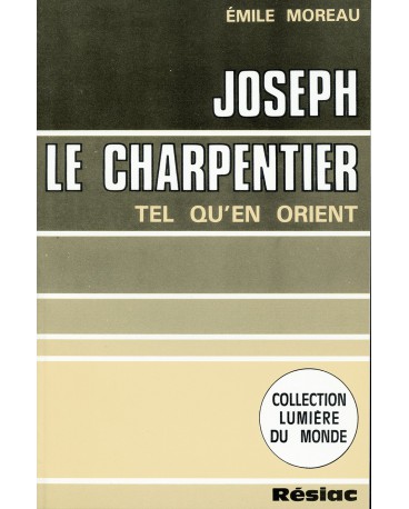 JOSEPH LE CHARPENTIER TEL QU'EN ORIENT