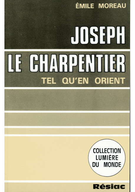 JOSEPH LE CHARPENTIER TEL QU'EN ORIENT