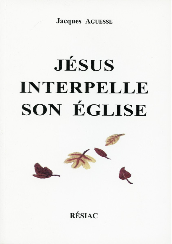 JESUS INTERPELLE SON EGLISE