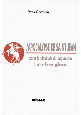 APOCALYPSE DE ST JEAN T2 APRES LA PLENITUDE DU PAGANISME