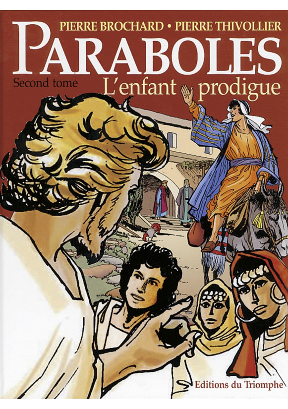 PARABOLES T2 L'ENFANT PRODIGUE