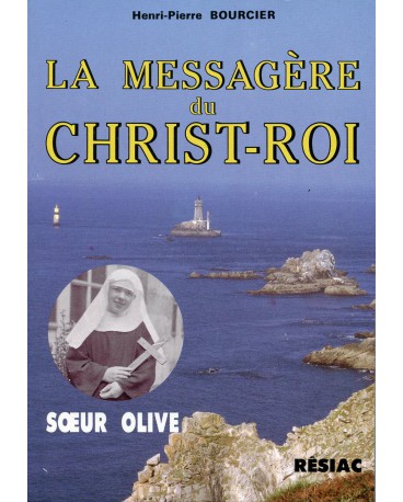 MESSAGERE DU CHRIST ROI (LA) SOEUR OLIVE