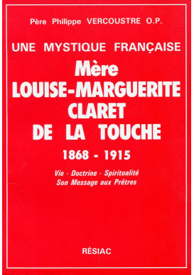 MERE LOUISE MARGUERITE CLARET DE LA TOUCHE