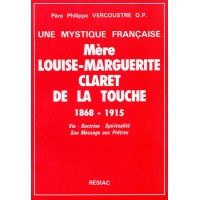MÈRE LOUISE MARGUERITE CLARET DE LA TOUCHE