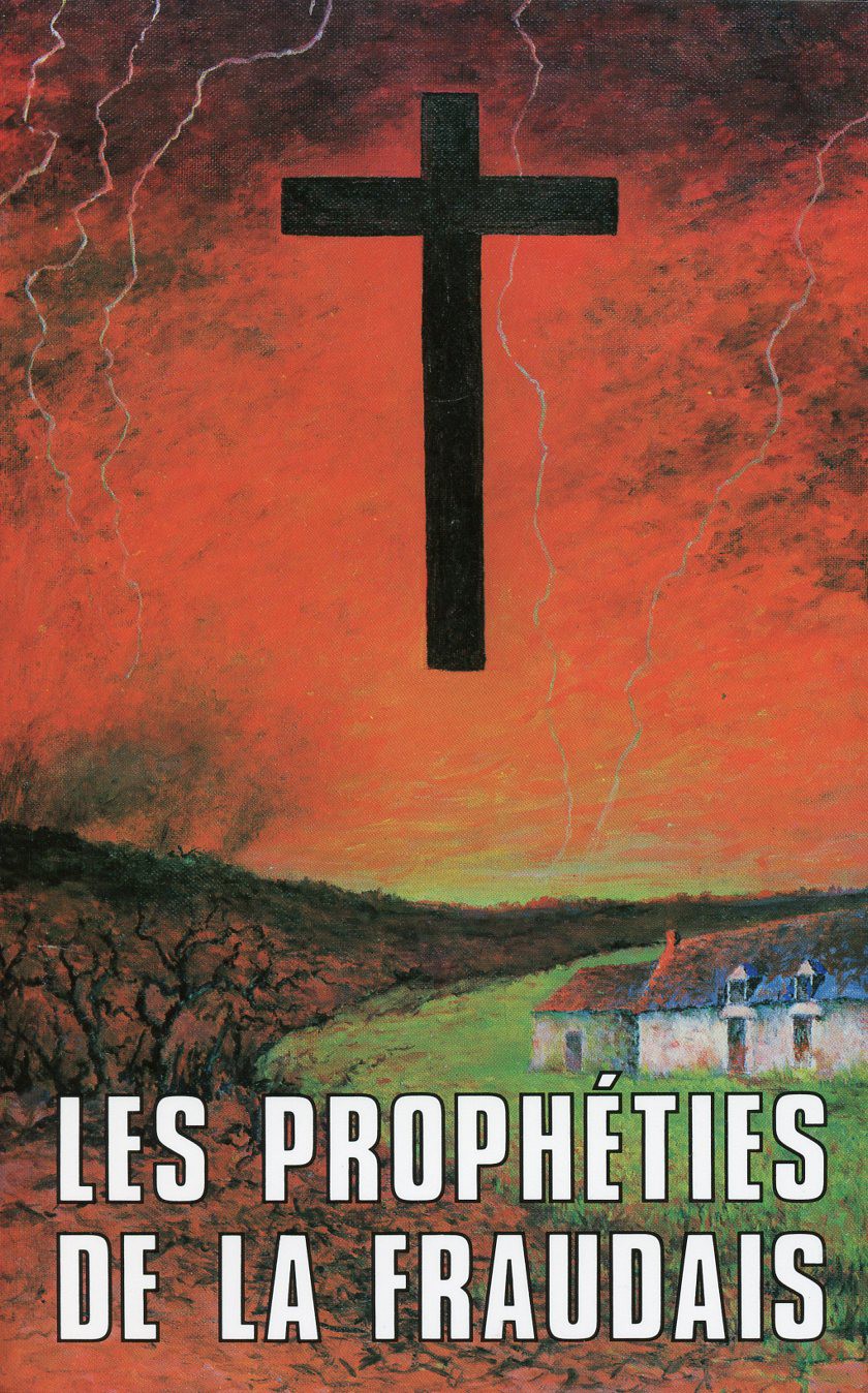 Prophéties De La Fraudais Et Du Père Pel LES PROPHÉTIES DE LA FRAUDAIS - EDITIONS RESIAC