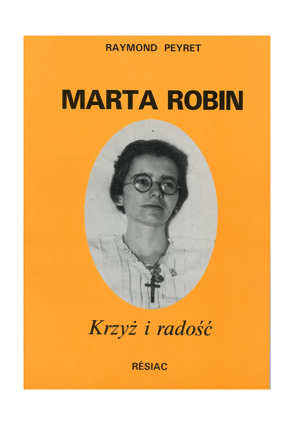 MARTA ROBIN (Biographie en langue polonaise)