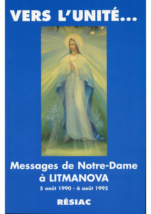 VERS L'UNITE MESSAGES DE ND A LITMANOVA