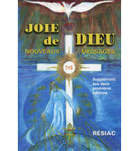JOIE DE DIEU NOUVEAUX MESSAGES Supplément aux 2 1ères éditions