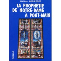 PROPHÉTIE DE NOTRE-DAME À PONT-MAIN (LA)