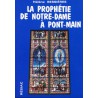 PROPHETIE DE NOTRE-DAME A PONTMAIN (LA)
