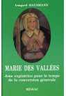 MARIE DES VALLEES AME EXPIATRICE POUR LE TEMPS DE LA CONVERSION