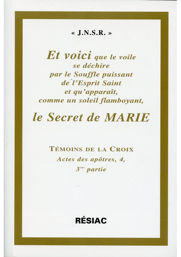 ACTES DES APOTRES T4 ET VOICI LE SECRET DE MARIE 3e éd