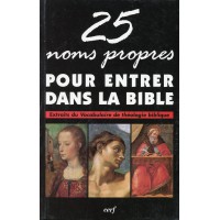 25 NOMS PROPRES POUR ENTRER DANS LA BIBLE
