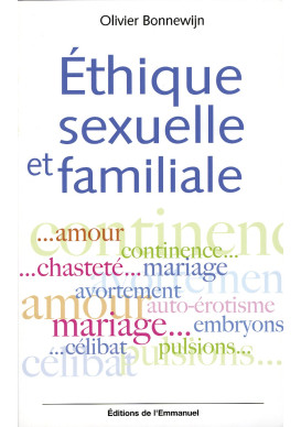 ÉTHIQUE SEXUELLE ET FAMILIALE