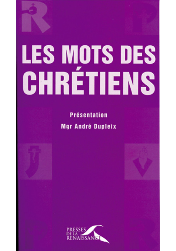 MOTS DES CHRETIENS (LES)